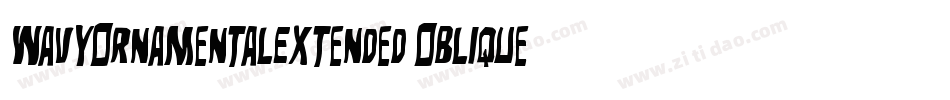 WavyOrnamentalExtended Oblique字体转换